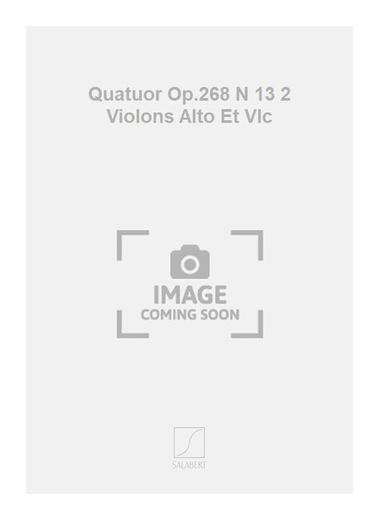 Quatuor Op.268 N 13 2 Violons Alto Et Vlc